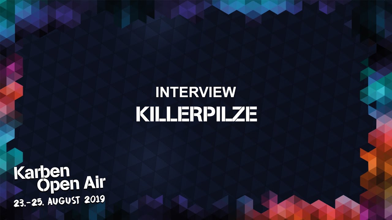 Interview Killerpilze - Karben Open Air 2019