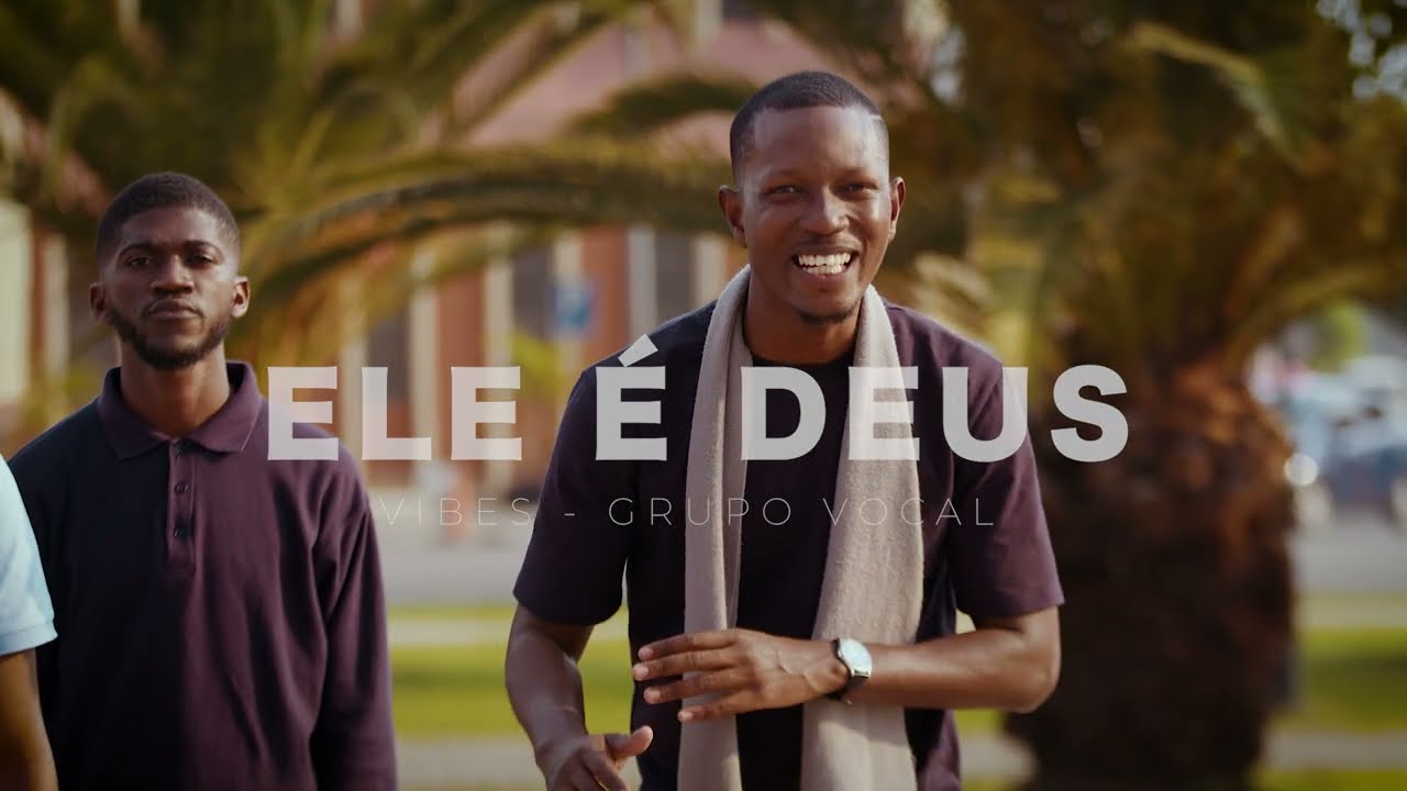 Vibes - Grupo Vocal | Ele é Deus (ShortCover)