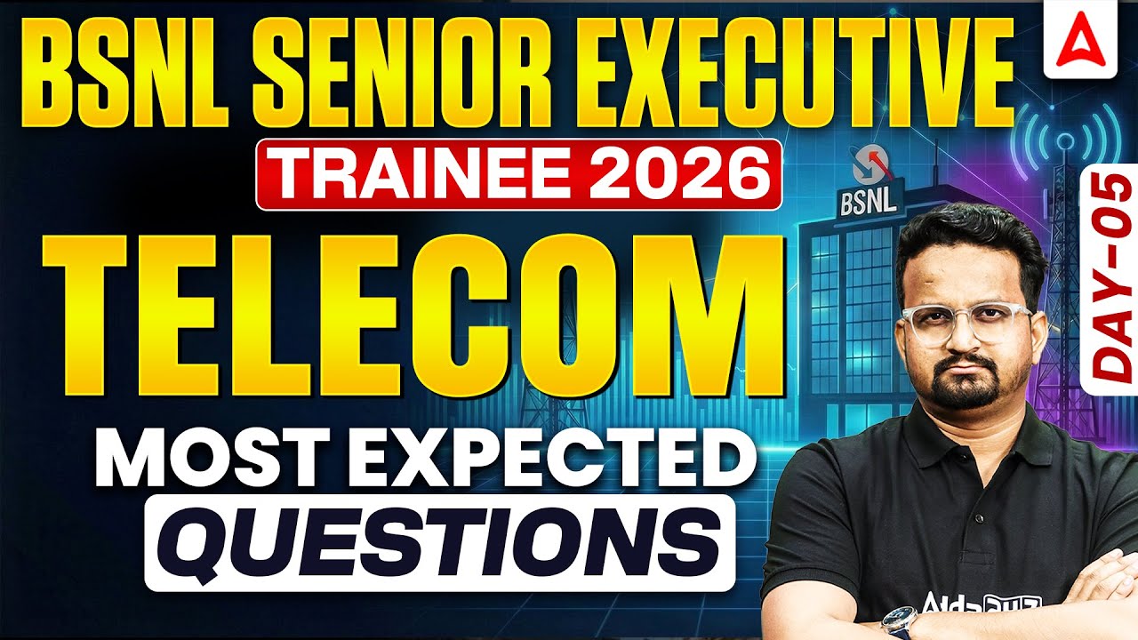 BSNL Senior Executive Trainee 2026 | Telecom Most Expected Questions | Day 05 | By Ashish Sir