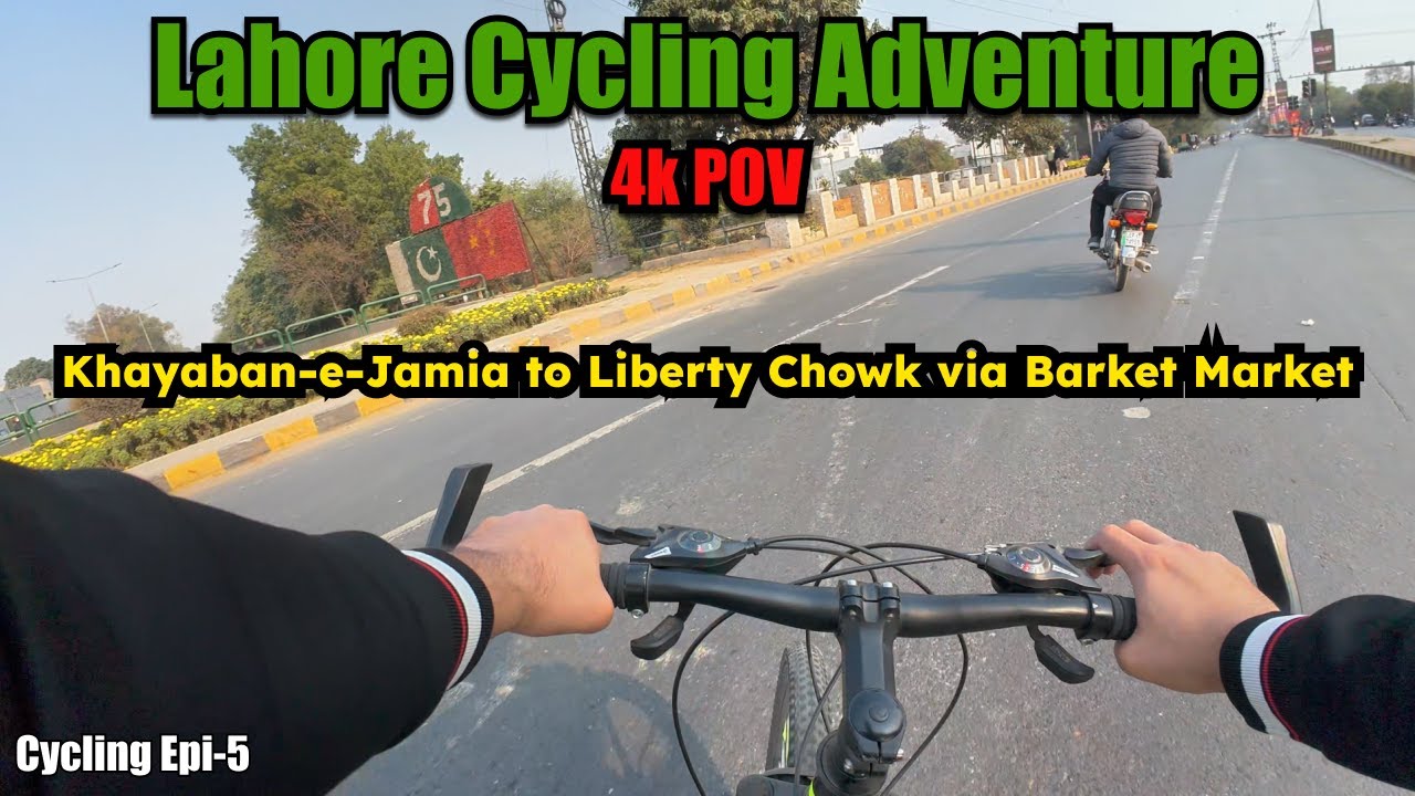 Lahore Cycling Adventure: Khayaban-e-Jamia to Liberty Chowk via Barket Market [4K POV]
