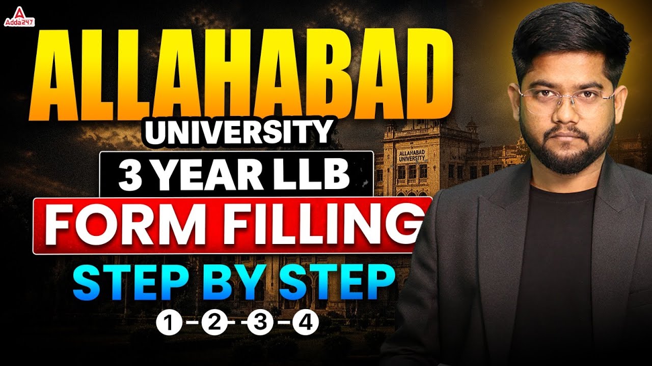 Allahabad University 3 Year LLB Form Filling Step by Step | Complete Guide 2026