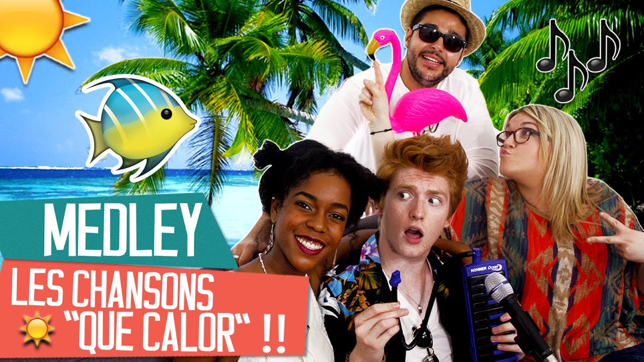 [MEDLEY] Nos musiques de l'été !