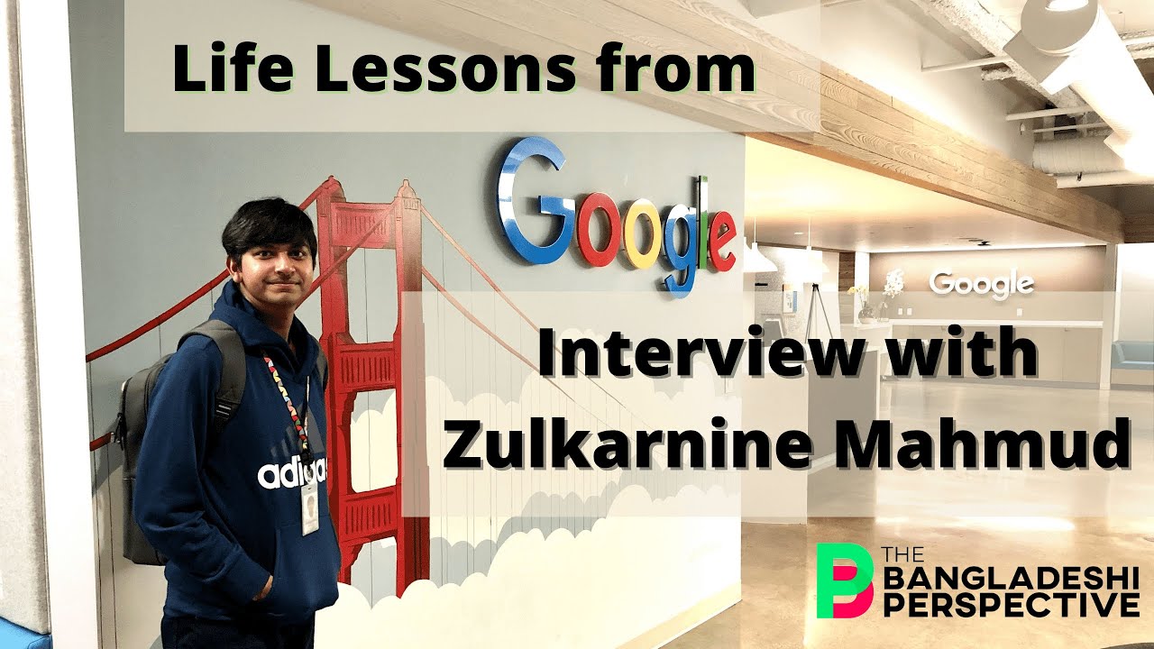 Interview with Bangladeshi Google Software Engineer Zulkarnine Mahmud (জুলকারনাইন মাহমুদ)