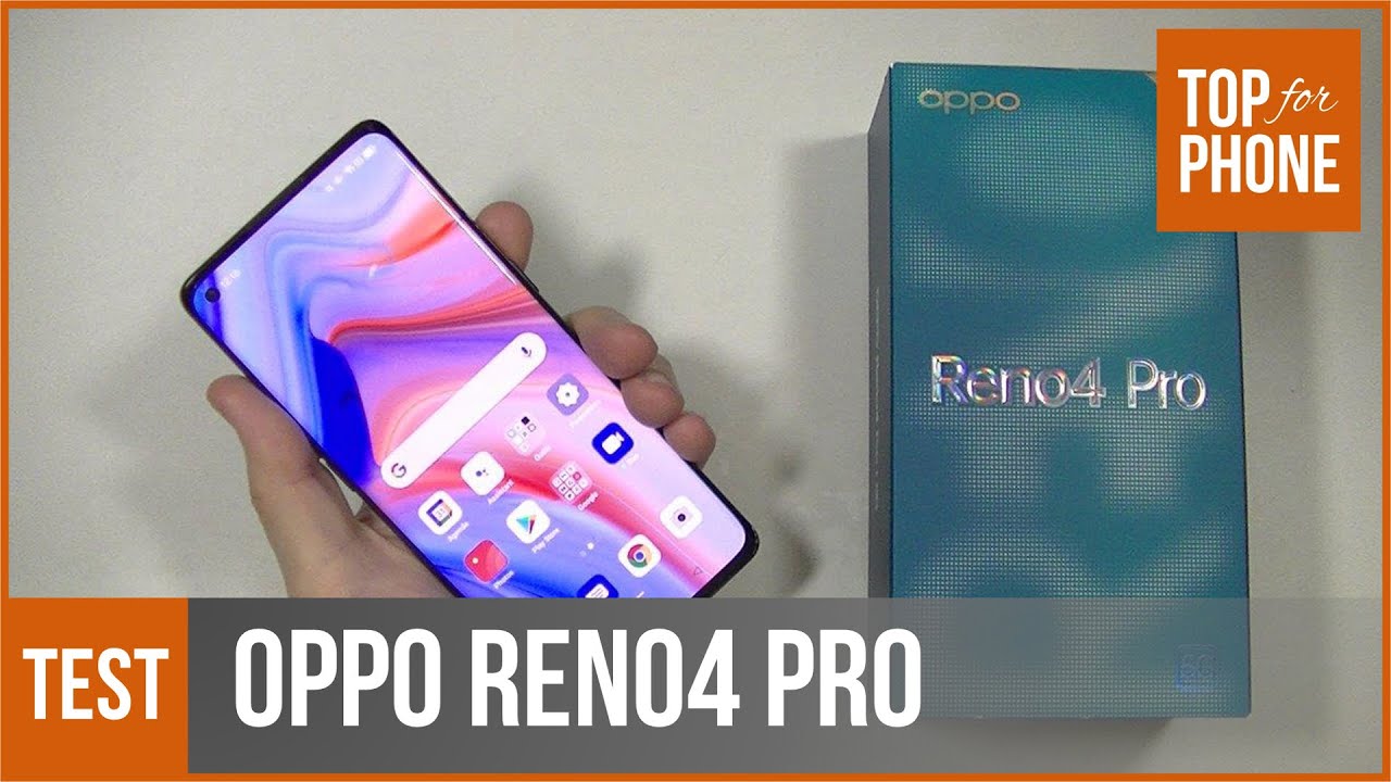 OPPO RENO4 PRO - test par TopForPhone
