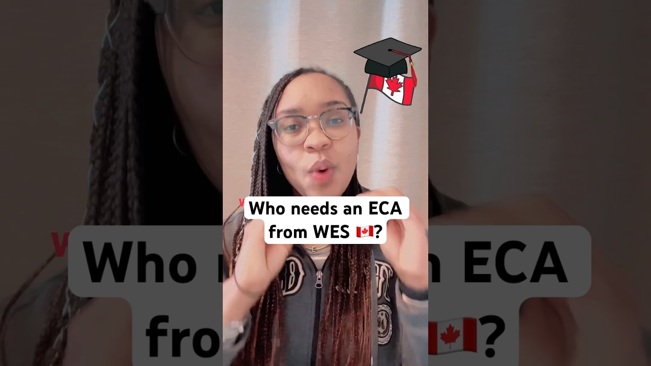 Who needs an ECA from WES? #expressentry #canadianimmigration