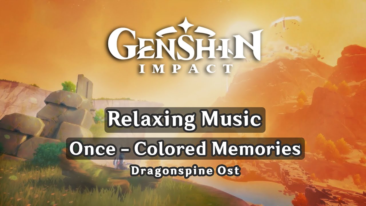 GENSHIN IMPACT | DragonSpine OST - Once-Colored Memories [ EXTENDED 1HOUR ] - Ambiance , Relaxing