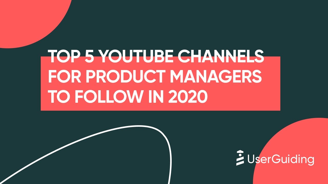 Top 5 Youtube Channels for Product Managers