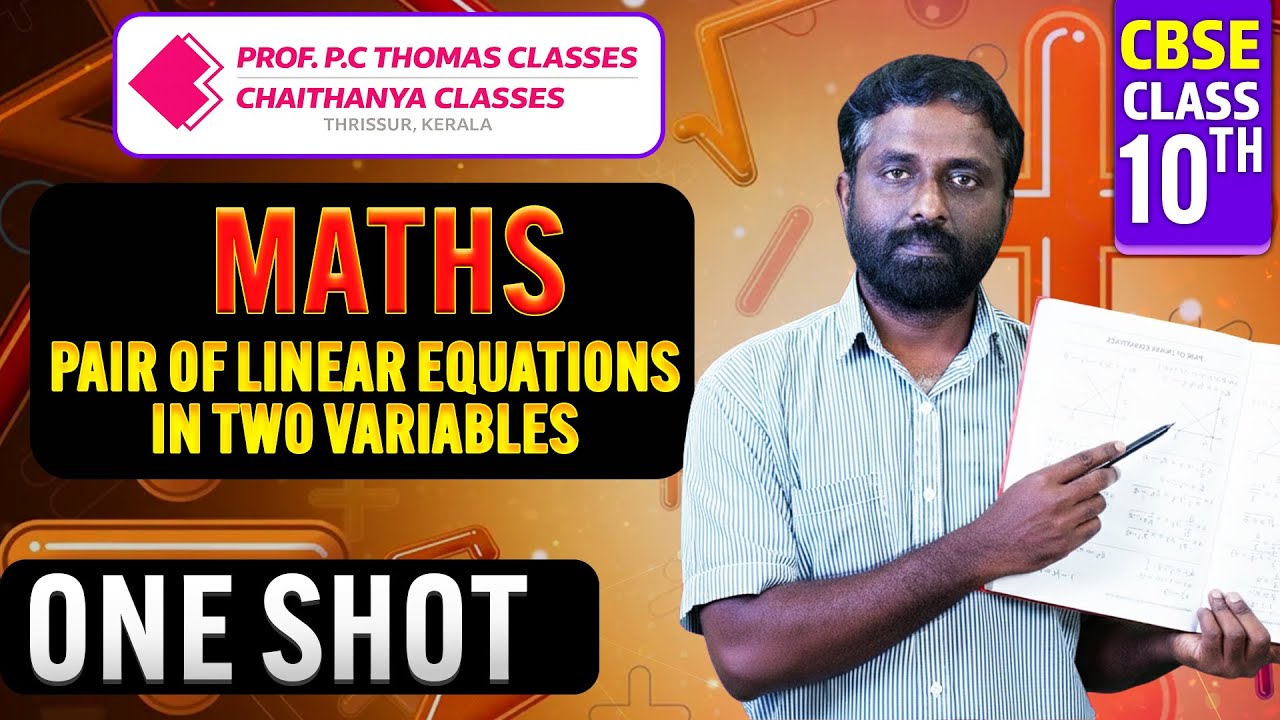 CBSE Class 10 | Maths – Pair Of Linear Equations In Two Variables | One Shot