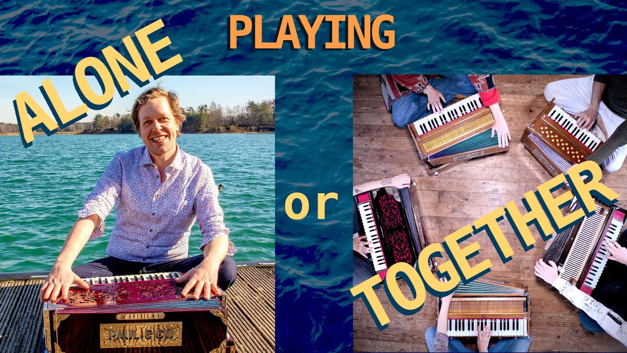 Difference in playing style when playing alone /together - Harmonium lesson, course, tutorial, class