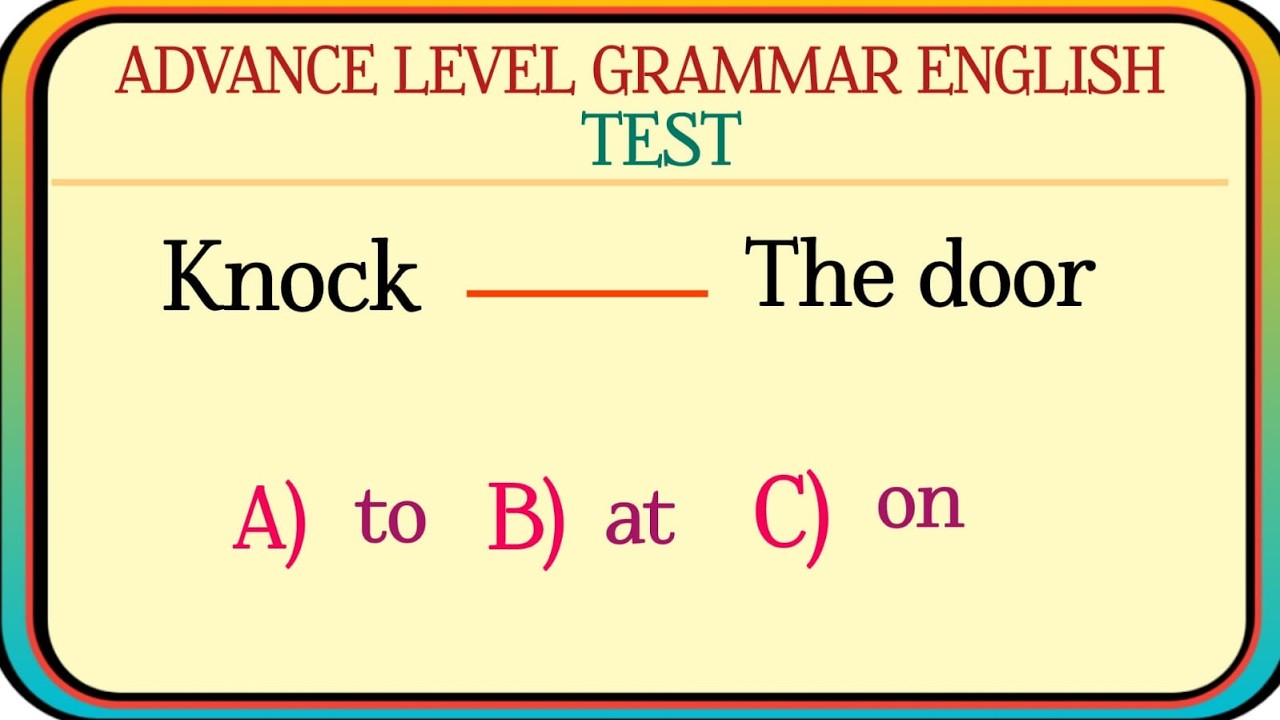 G FOR GRAMMAR PAST PRESENT FUTURE MIX ✨ ADVANCE LEVEL GRAMMAR ENGLISH TEST