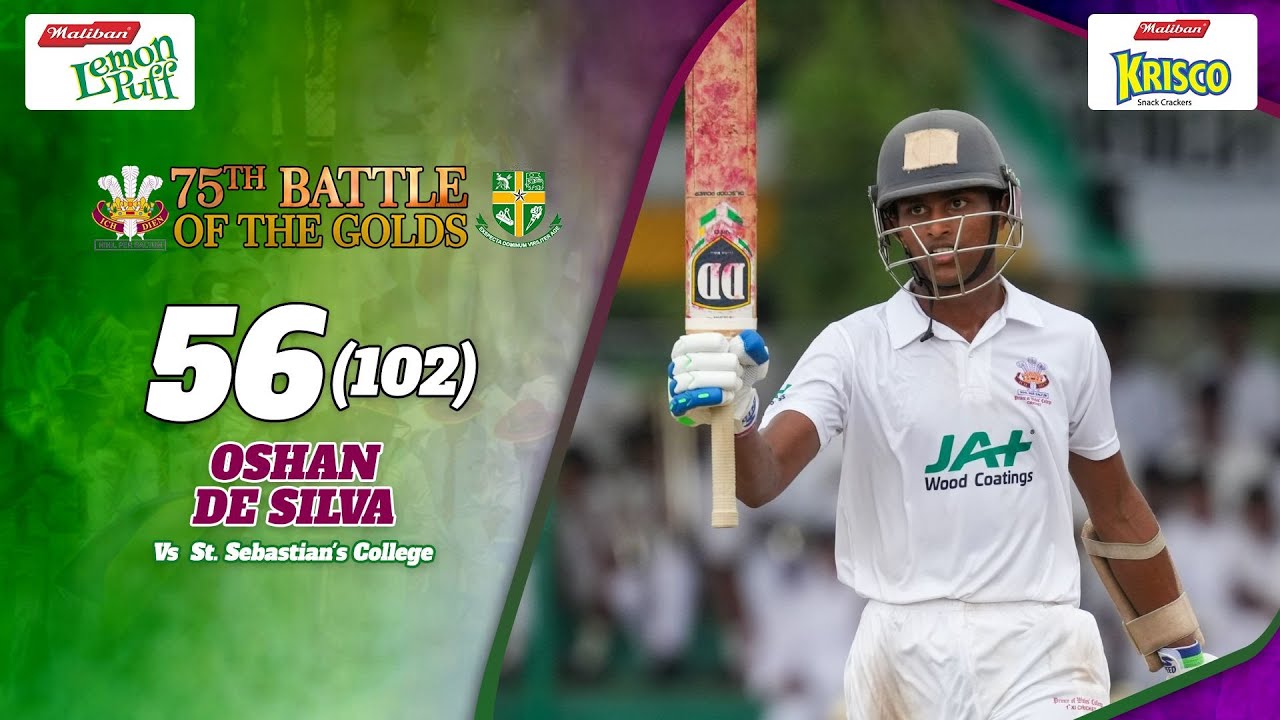 Oshan de Silva 56 (102) vs St. Sebastian's - 75th Battle of the Golds