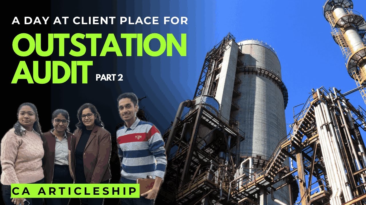 Outstation Audit Vlog 2 | CA Articleship | Life of a CA Article | Final | Intermediate | Motivation