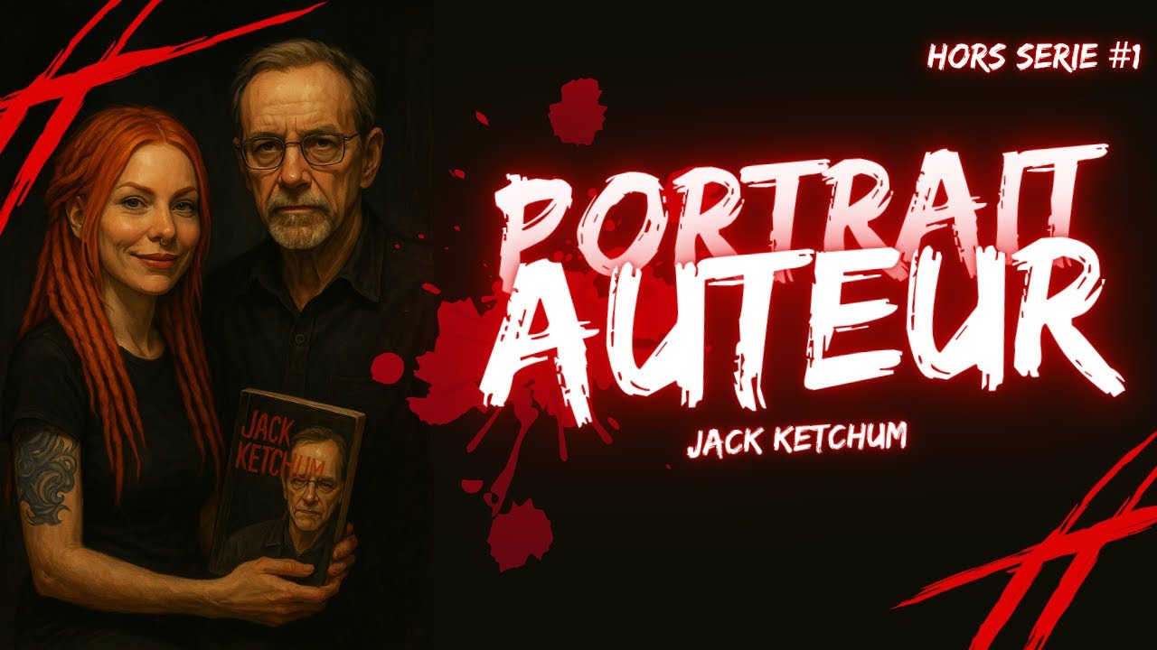 PORTRAIT D’AUTEUR Jack Ketchum