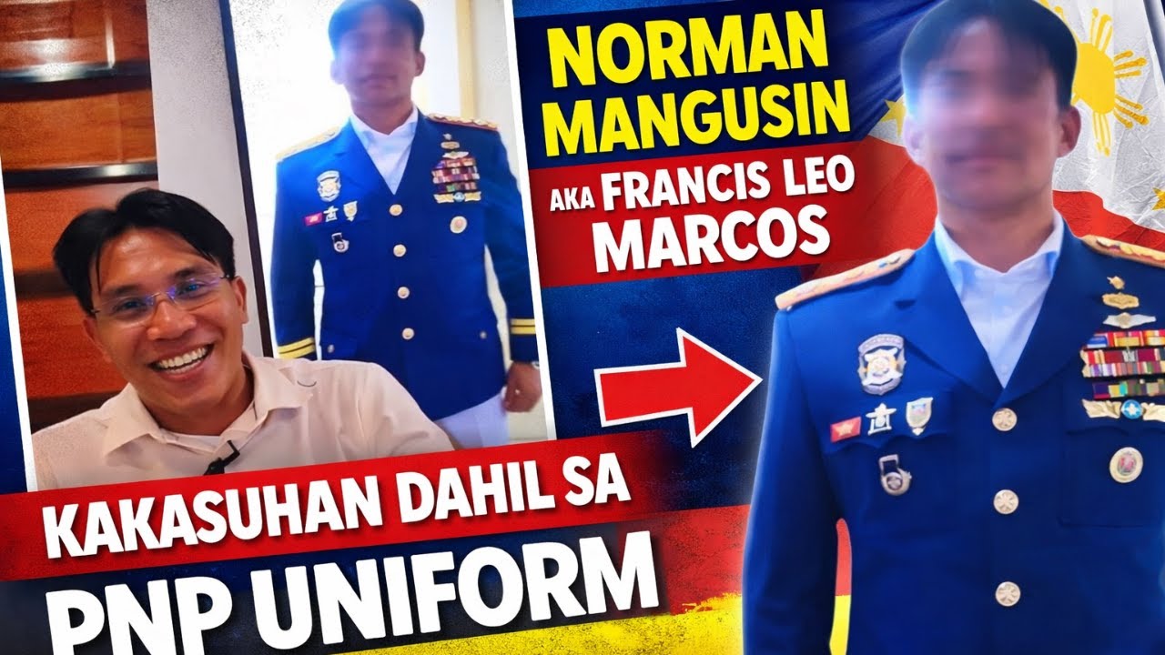 NORMAN MANGUSIN AKA FRANCIS LEO MARCOS KAKASUHAN DAHIL SA PNP UNIFORM