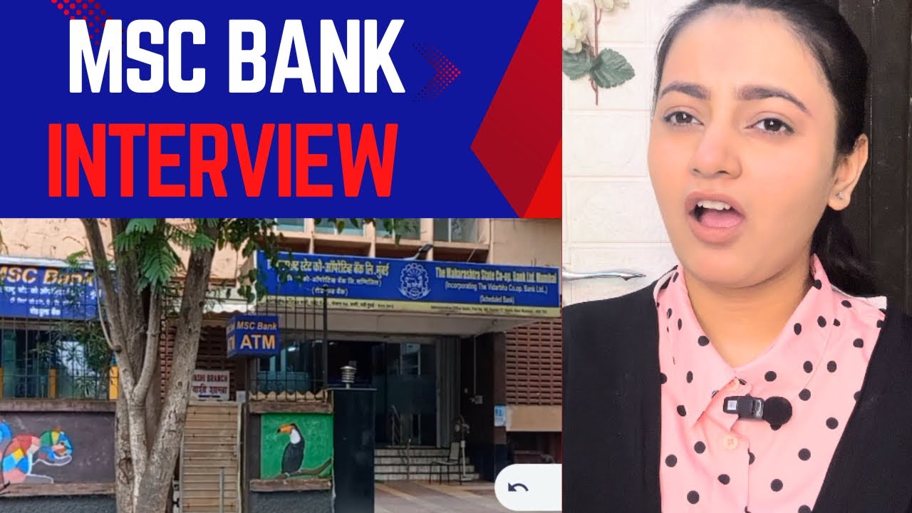 My MSC Bank 2024 Interview Experience - Maharashtra State Co-operative Bank