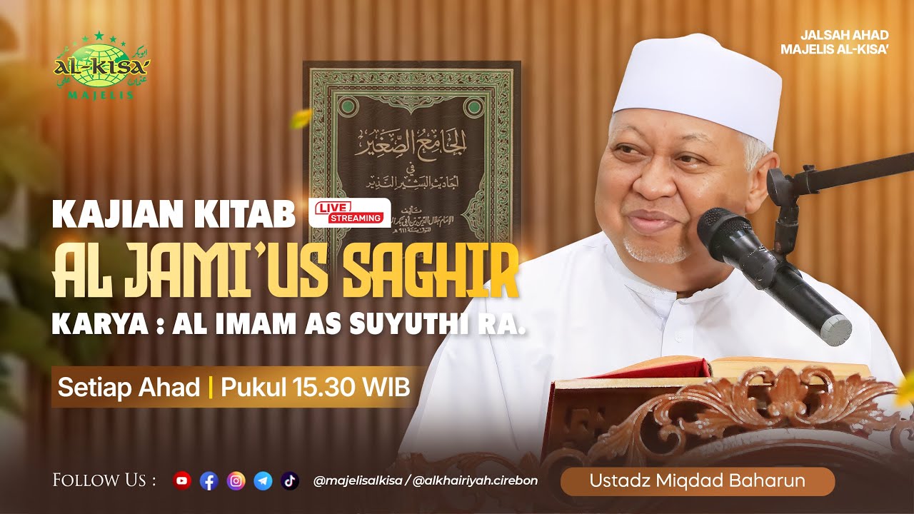🔴 [ LIVE ]  Jalsah Ahad Al-Kisa'  ||  6 Sya'ban 1447 H  ||  25 Januari 2026 M