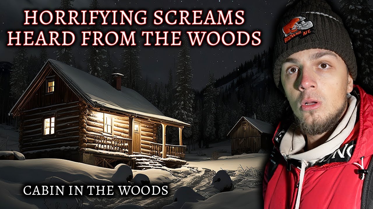 The SCARIEST NIGHT Of My Life - Cabin In The Woods | Horrifying Screams Heard From Woods