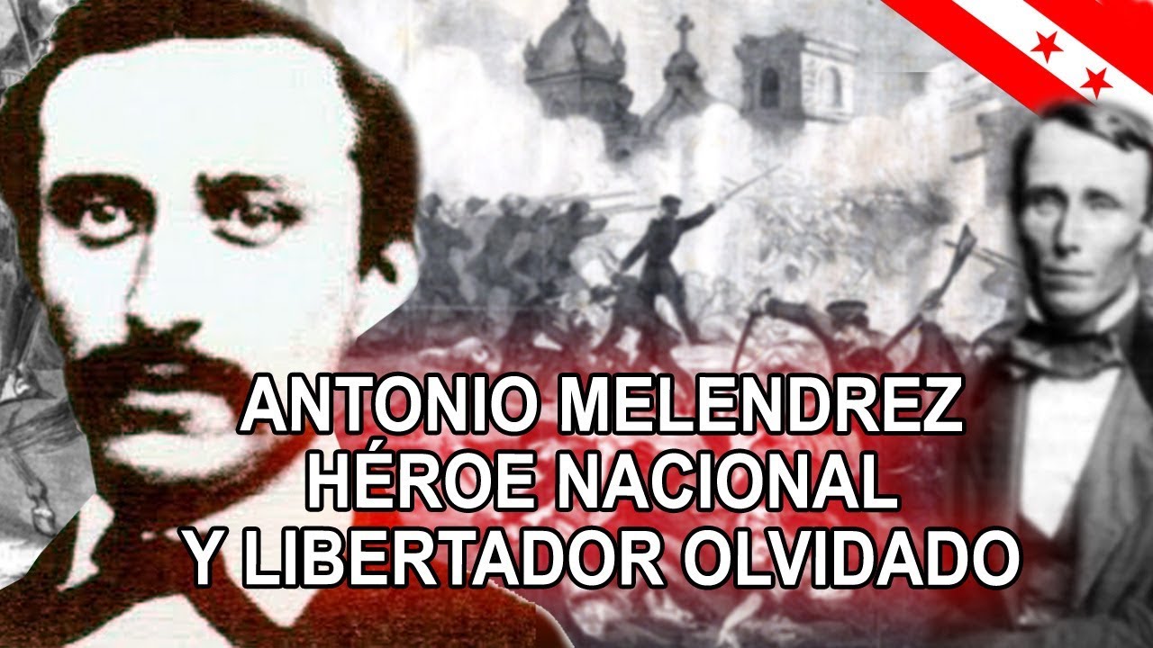 Antonio Melendrez – Héroe nacional y libertador olvidado