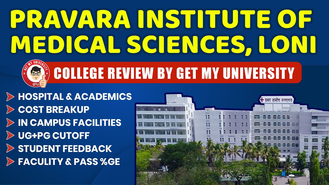 Pravara Institute of Medical Sciences (PIMS) Loni Review, Cut Off, Campus, Hostel & MBBS Total Fee