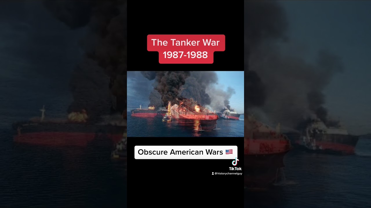 The Tanker War Explained #obscurewars