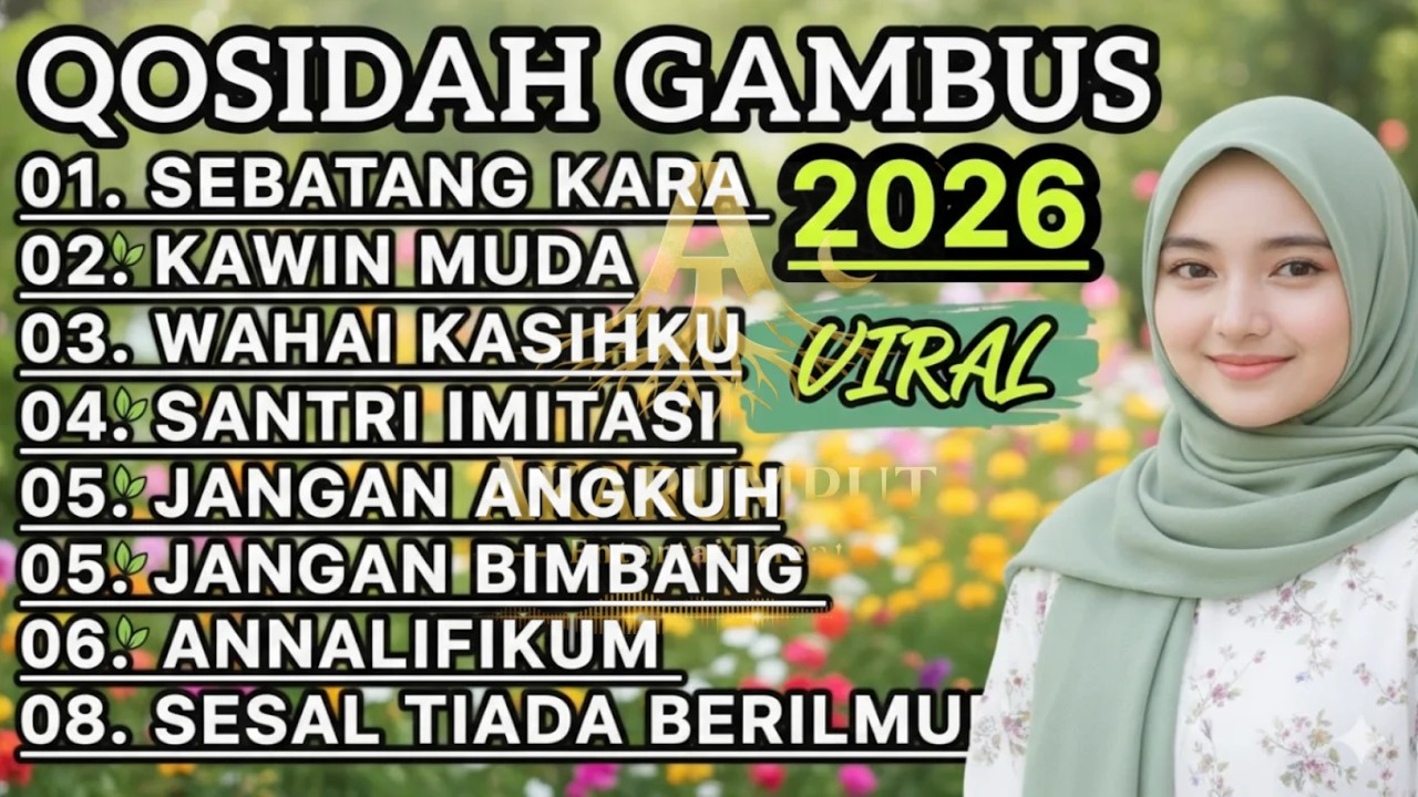 QOSIDAH GAMBUS NONSTOP! JUDUL LAGU KOSIDAHAN SHOLAWAT TERBARU 2026 PENYEJUK HATI PALING MERDU