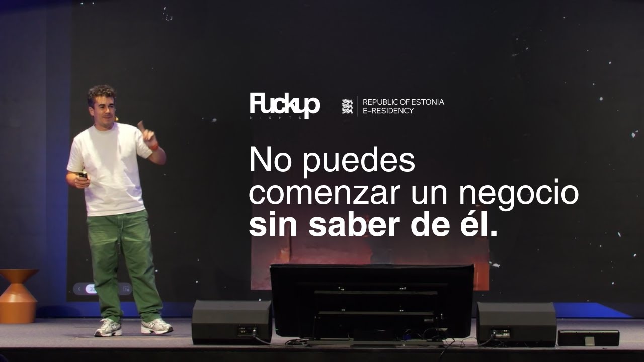 No comiences un negocio SIN SABER ESTO | Richard Morla | Fuckup Nights by e-Estonia