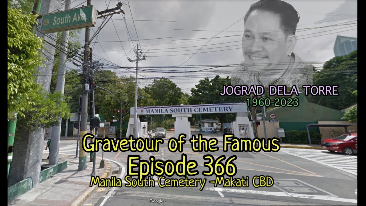 Gravetour of the Famous E366 | Jograd dela Torre | Manila South Cemetery -Makati CBD