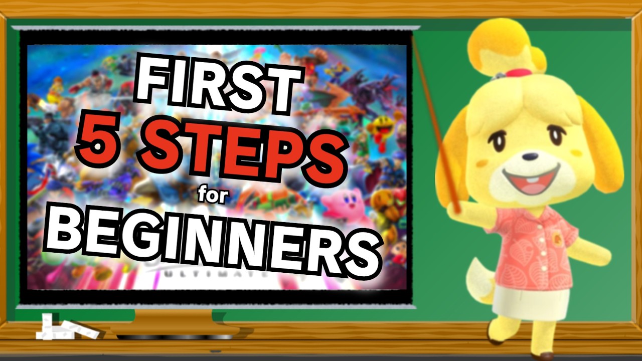 FIRST 5 STEPS to Fun and Improvement: Smash Ultimate Beginner Guide 2026