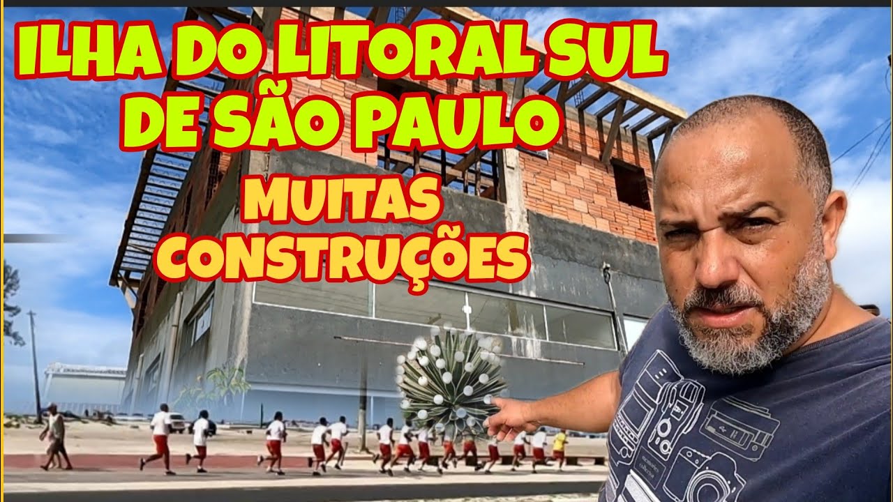 ILHA COMPRIDA MUITAS CONSTRU&Ccedil;&Otilde;ES E NOVOS PONTOS COMERCIAIS / QUEBRANDO A ROTINA #ilhacomprida