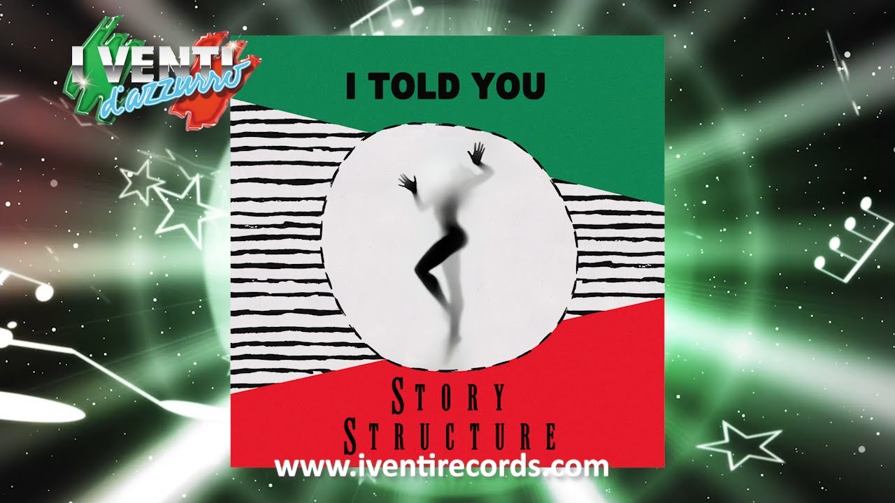 Story Structure - I Told You HI NRG