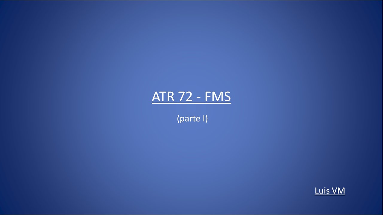 ATR 72 FMS (parte I)