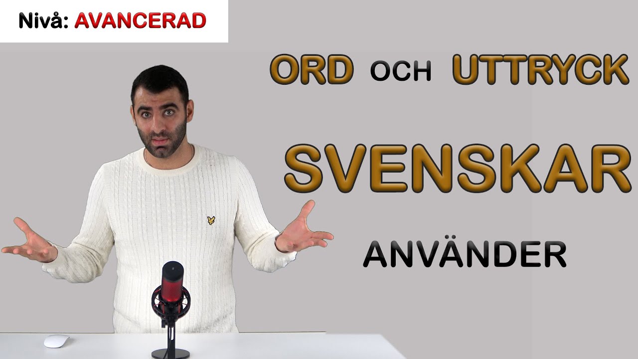 Ord och uttryck SVENSKAR ANVÄNDER OFTA (tid och mängd)