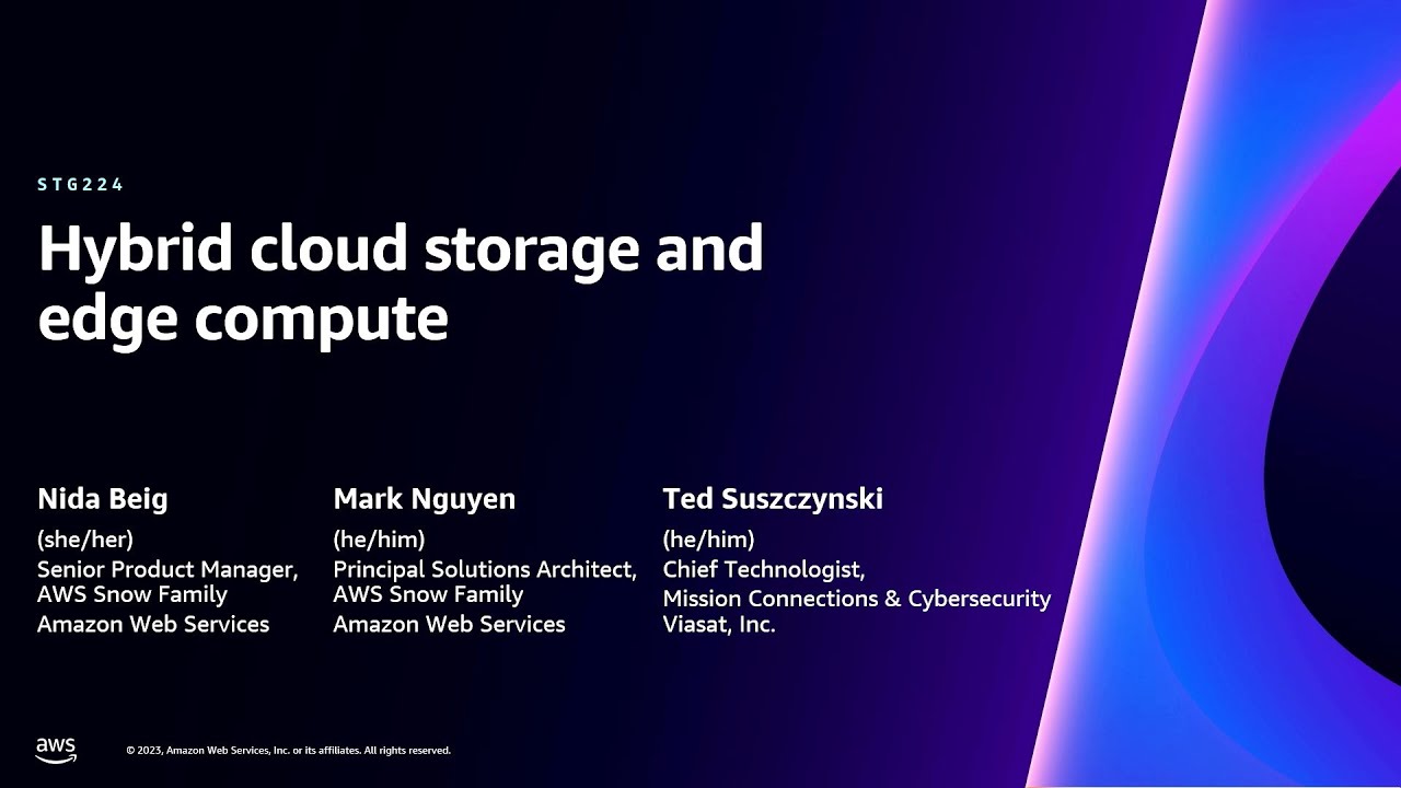 AWS re:Invent 2023 - Hybrid cloud storage and edge compute (STG224)