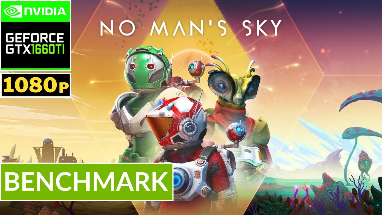 NO MAN'S SKY - GTX 1660 Ti | Benchmark Enhanced Setting Gameplay | EGPU EXP GDC TH3P4G3