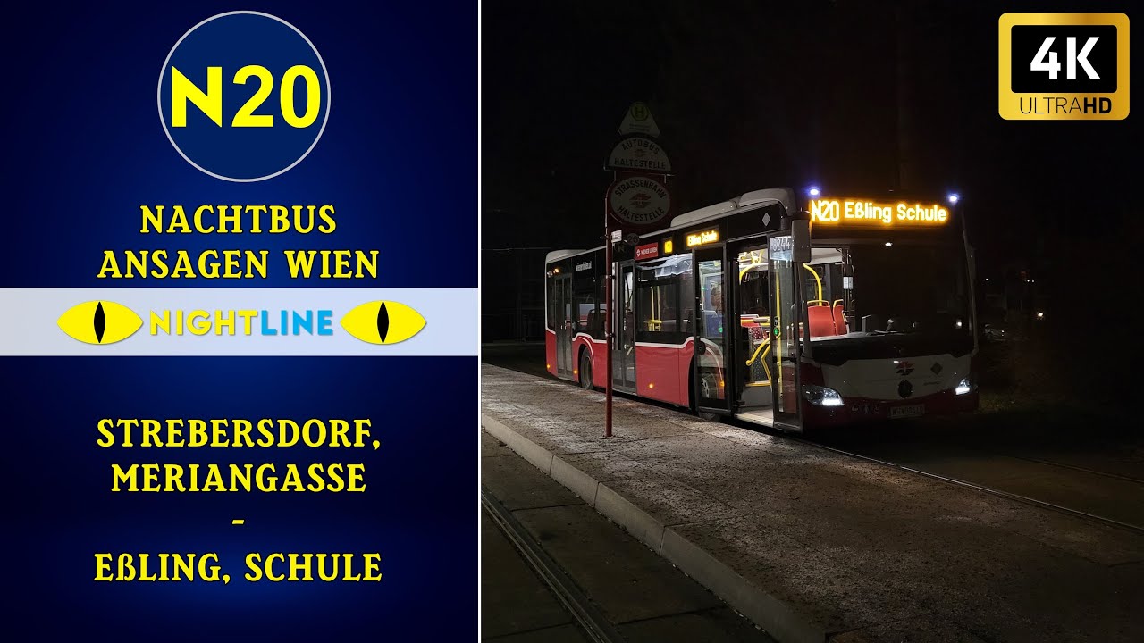 Linie N20 Wien Ansagen – Eßling, Schule – Strebersdorf, Meriangasse (Mo-Fr) | Wiener Grantler