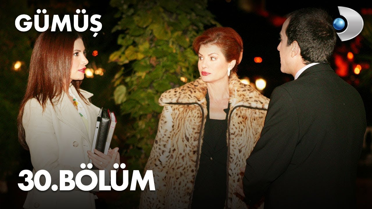 Gümüş 30. Bölüm