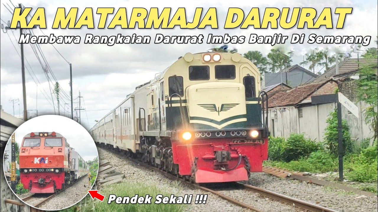 KA MATARMAJA DARURAT! Imbas Banjir Di Semarang KA Matarmaja Terpaksa Memakai Rangkaian Darurat