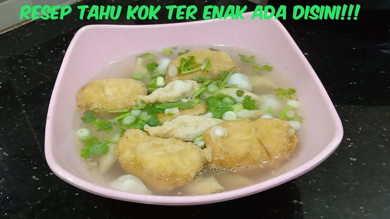 RESEP TAHU KOK YANG SUPER ENAK!!!
