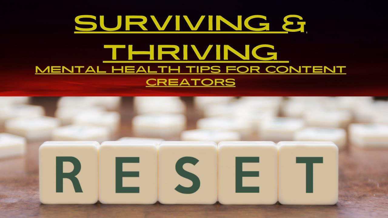Content Creation & Mental Health - My Top Tips