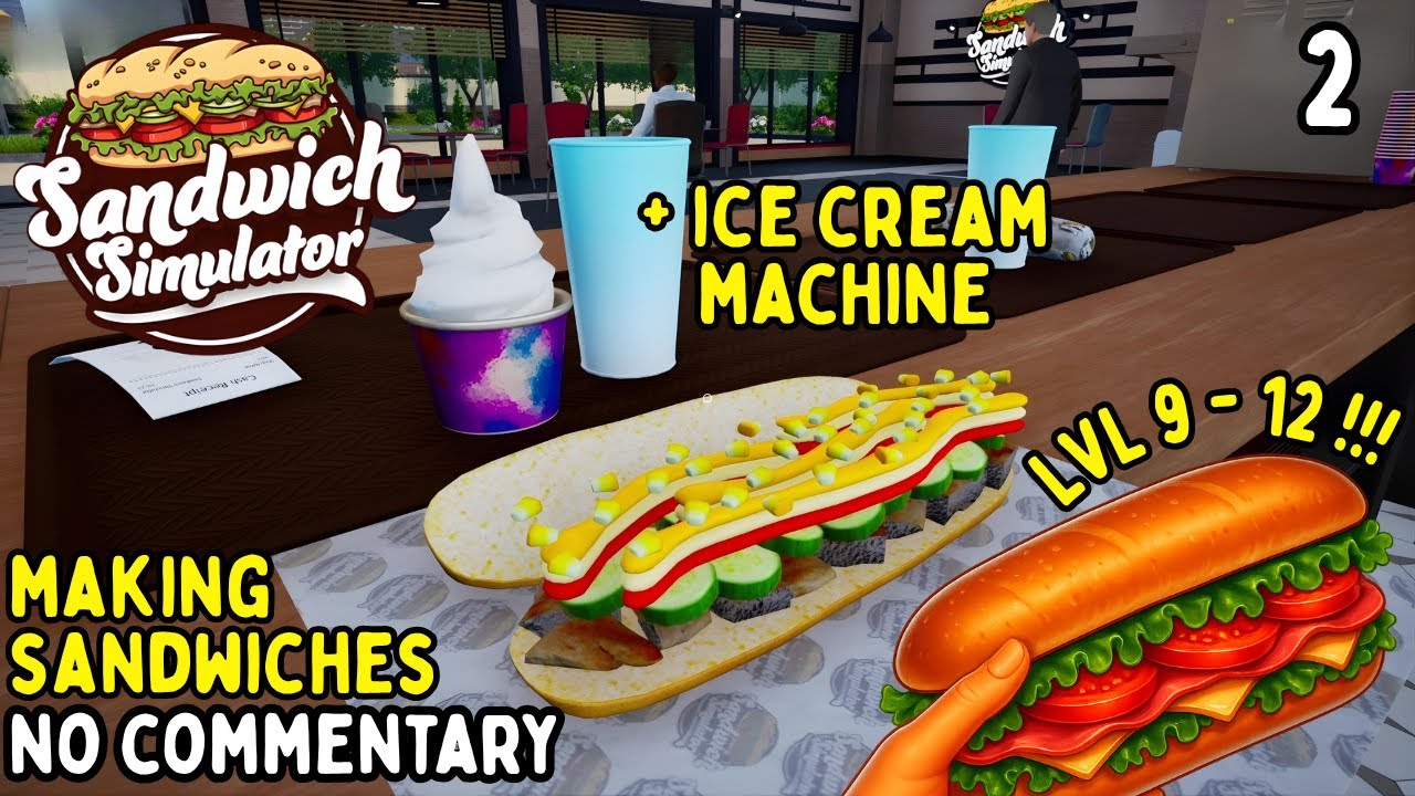 Sandwich Simulator 🥪 THIS IS THE BEST GAME EVER | Longplay No Commentary #2