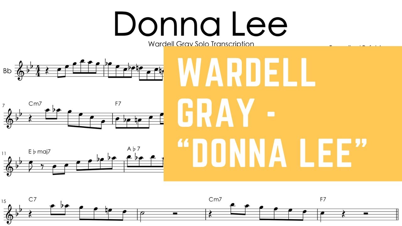 Donna Lee | Wardell Gray - Tenor Saxophone Solo Transcription