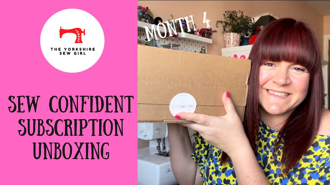 Sew Confident Subscription Box / Month Four