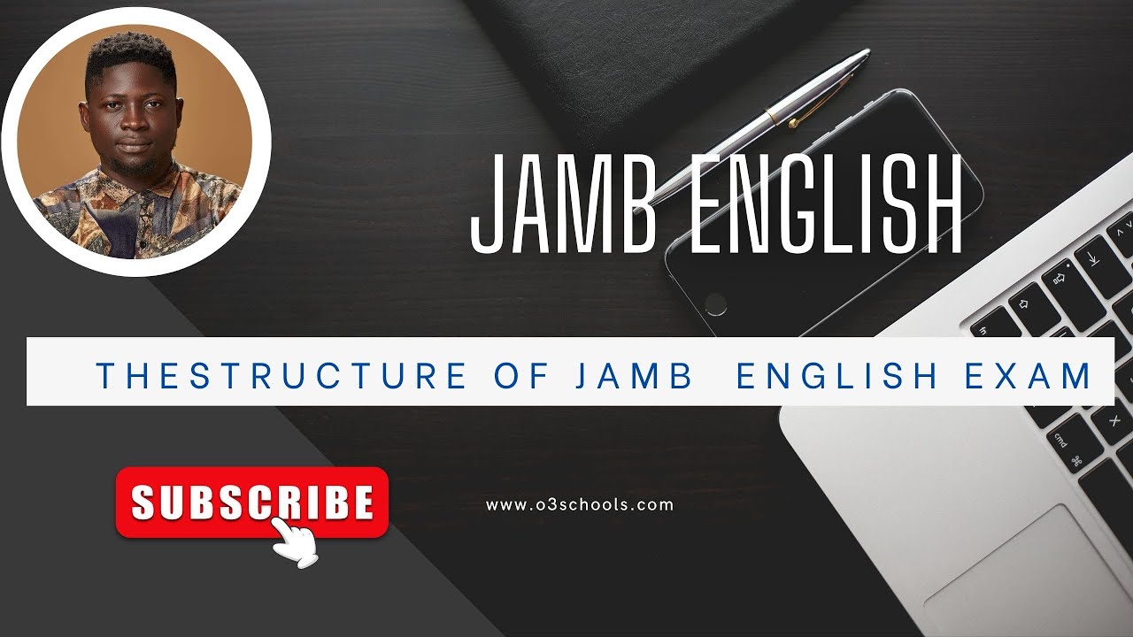 JAMB Tutorials - The Structure of JAMB English Examination (Watch Now)