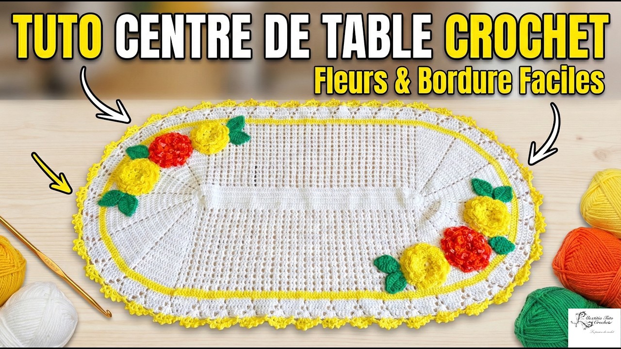 Tuto chemin de table, tapis ovale au crochet @AlextitiaTutoCrochet