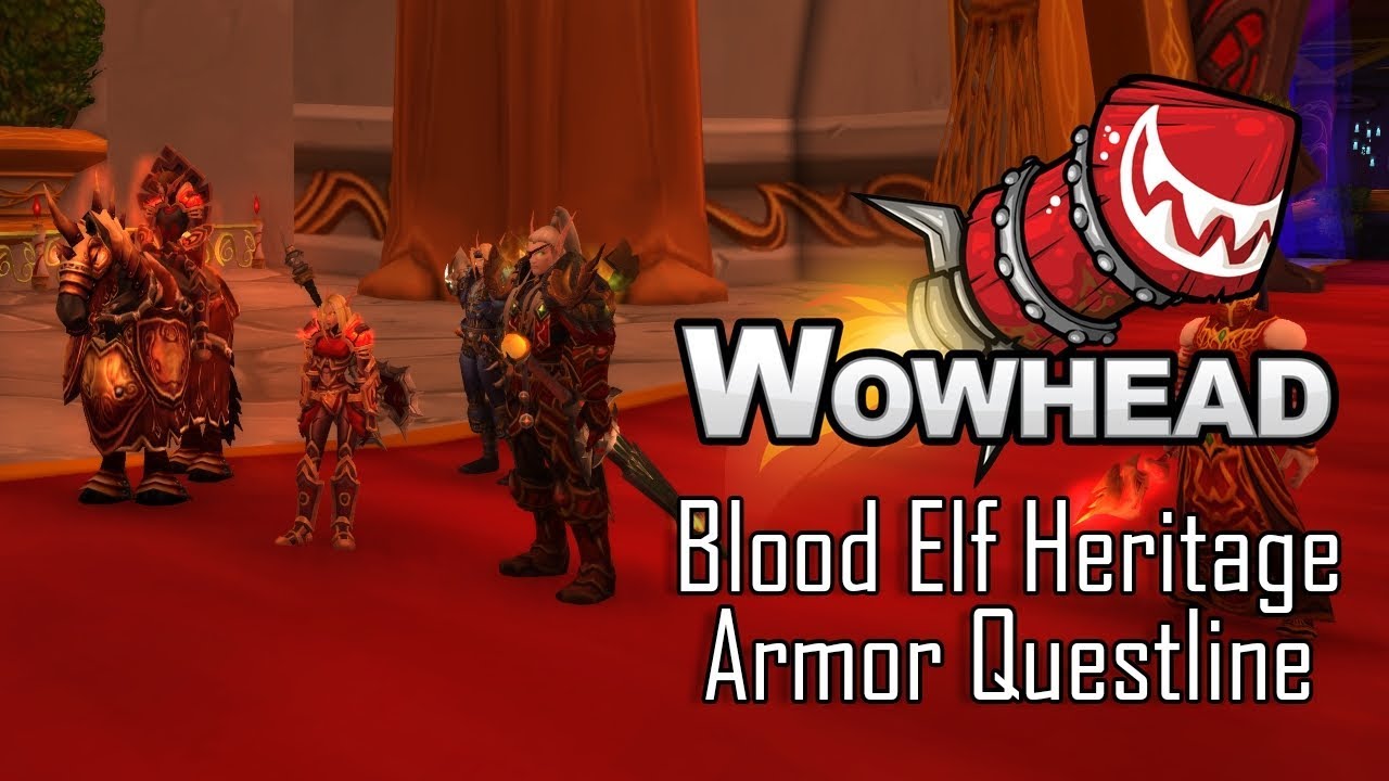 Blood Elf Heritage Armor Questline