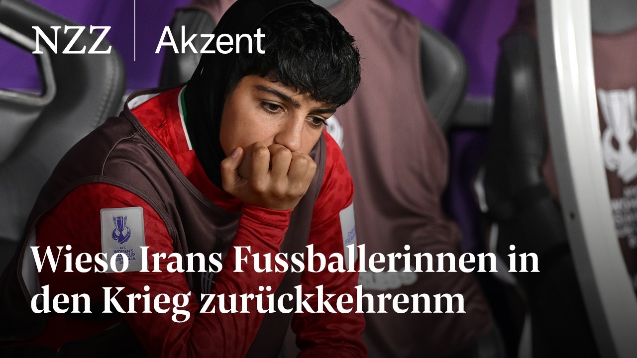 Trotz Asylangebot: Wieso Irans Fussballerinnen in den Krieg zurückkehren - NZZ Akzent