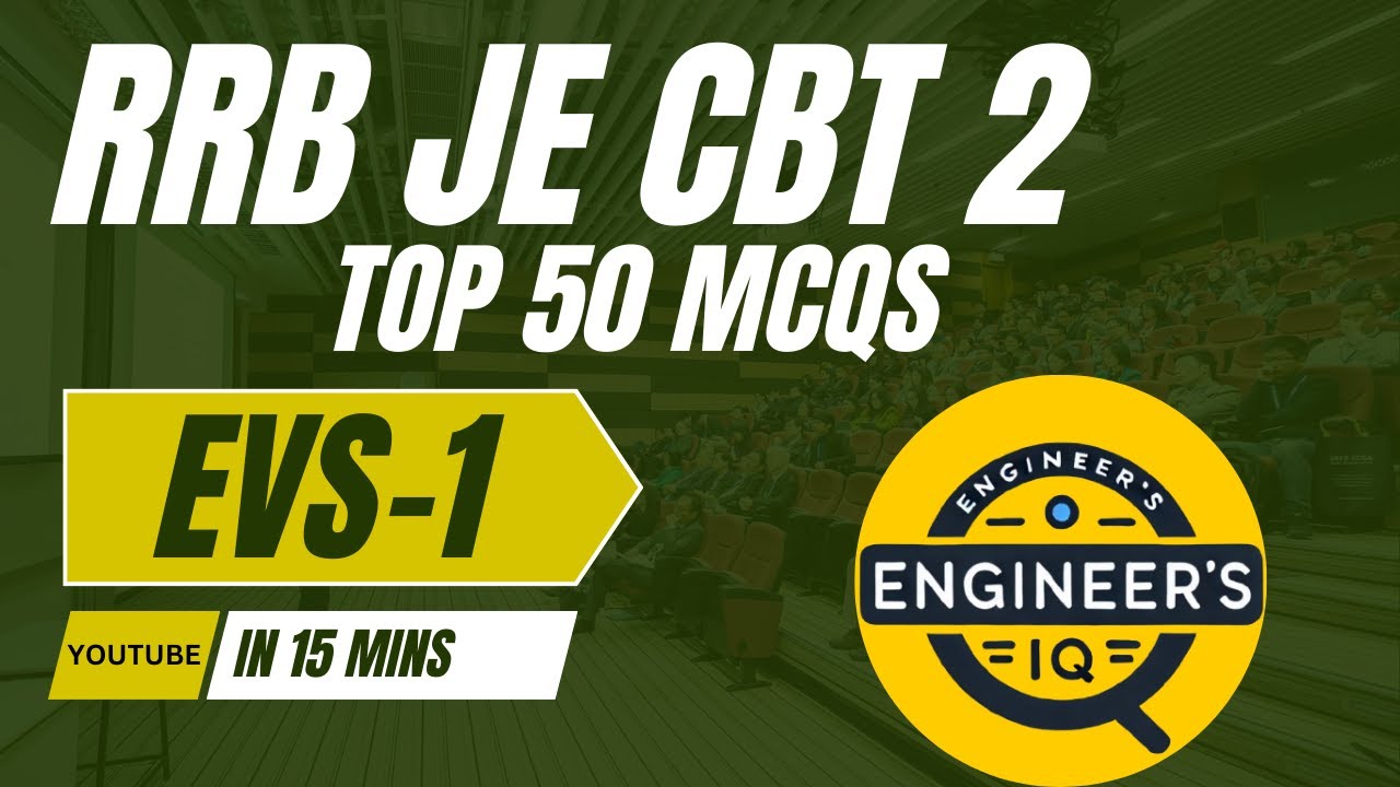 50 Most Important Environment Questions for RRB JE CBT 2 | Non-Tech Booster Series
