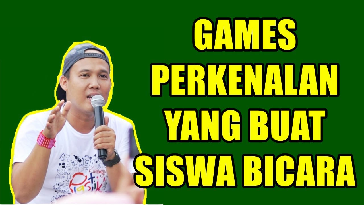 ICEBREAKING PERKENALAN INI MEMBUAT SEMUA SISWA BICARA - GAMES AND BRAINSTORMING