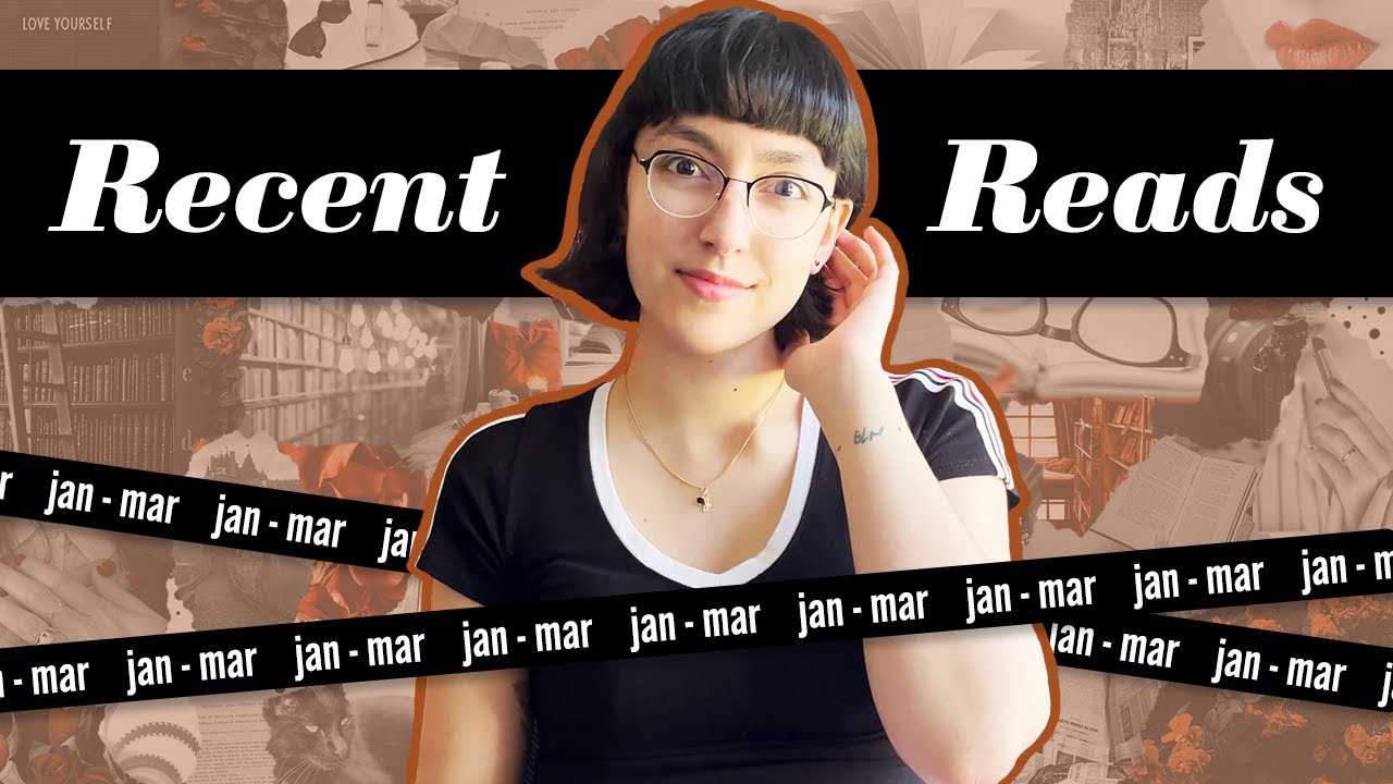The Final Recent Reads | January-March Wrap-Up