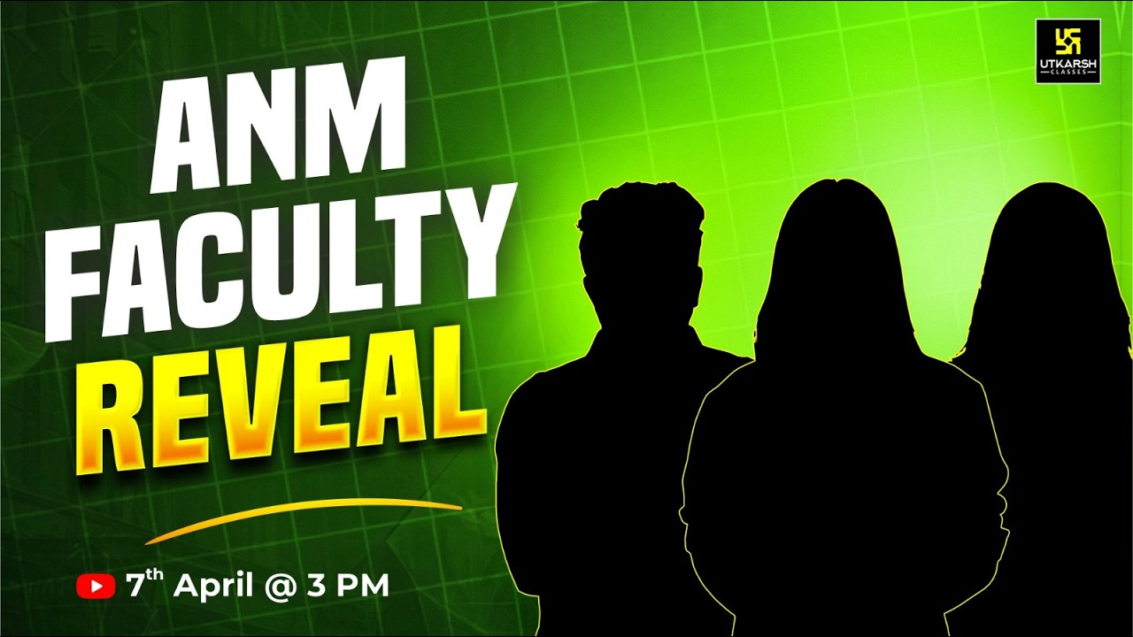 ANM New Faculty Reveal 🎉 ANM Preparation 2026 | Utkarsh ANM Classes
